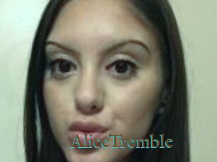 AliceTremble