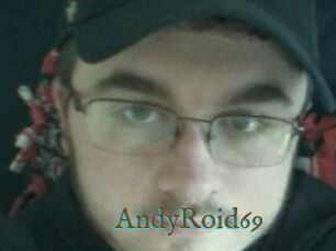 AndyRoid69