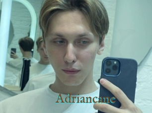 Adriancane