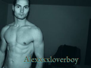 Alexxxxloverboy