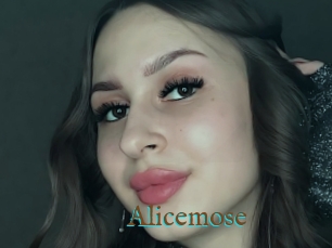 Alicemose