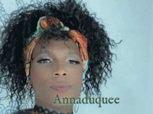 Annaduquee