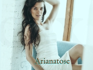 Arianatose