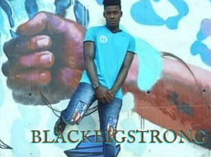 BLACKBIGSTRONG