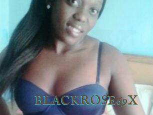 BLACKROSE69X