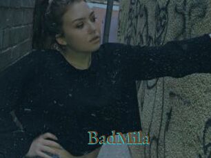 BadMila