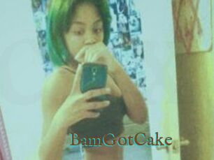 BamGotCake