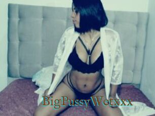 BigPussyWetxxx