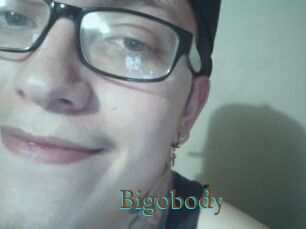 Bigobody