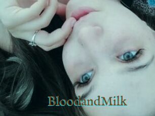 BloodandMilk