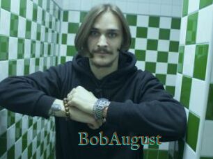 BobAugust