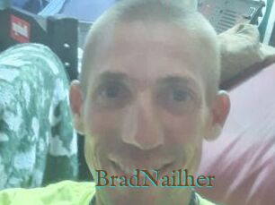 BradNailher