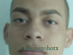 Bambinohotx