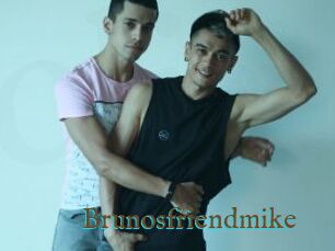 Brunosfriendmike