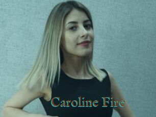 Caroline_Fire