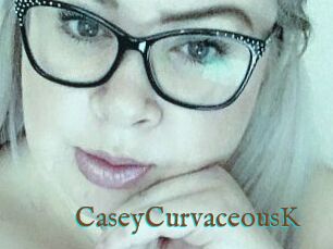 CaseyCurvaceousK