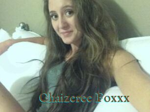 Chaizeree_Foxxx