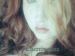 Cherriwanna