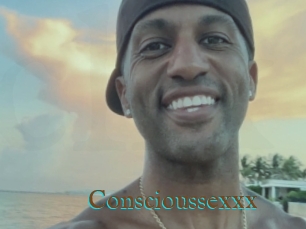 Conscioussexxx