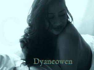 Dyaneowen