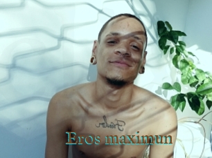 Eros_maximun