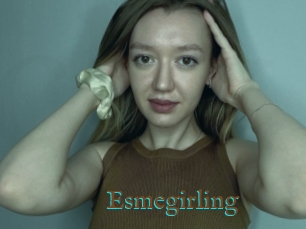 Esmegirling