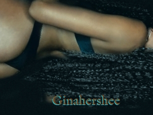 Ginahershee