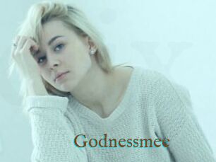 Godnessmee