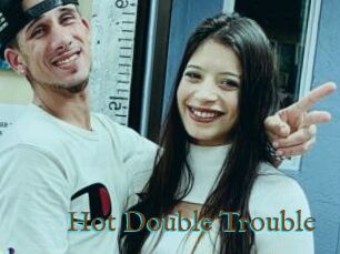 Hot_Double_Trouble