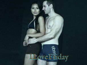 ILoveFriday