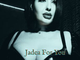 Jadea_For_You