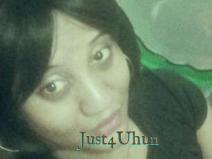 Just4Uhun