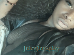 Juicyjluv2play