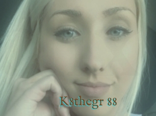 K8thegr_88