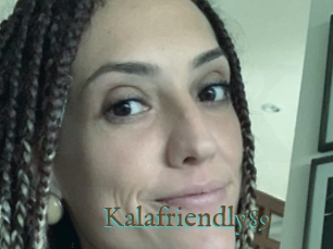 Kalafriendly89