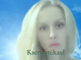 Kseniamikael