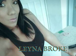 LEYNA_BROKE