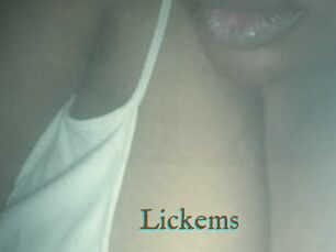 Lickems