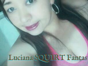 Luciana_SQUIRT_Fantasy