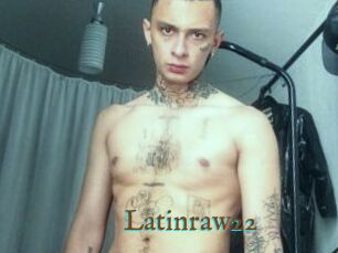 Latinraw22