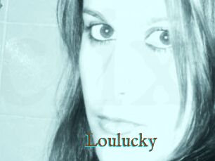 Loulucky