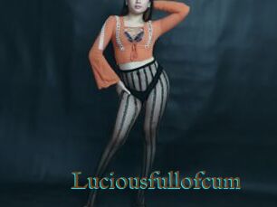 Luciousfullofcum