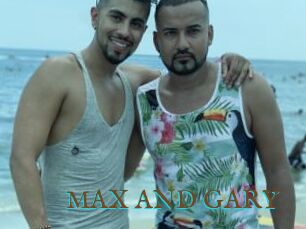 MAX_AND_GARY