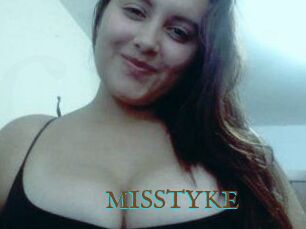 MISSTYKE