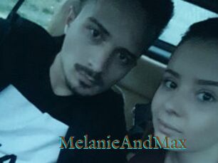 MelanieAndMax