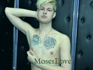 MosesLove