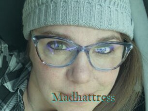 Madhattress