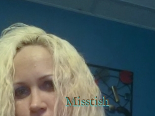 Misstish