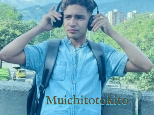 Muichitotokito