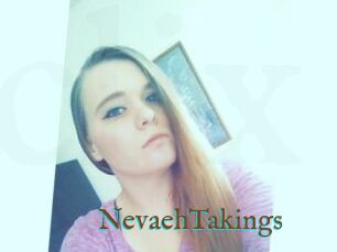 NevaehTakings